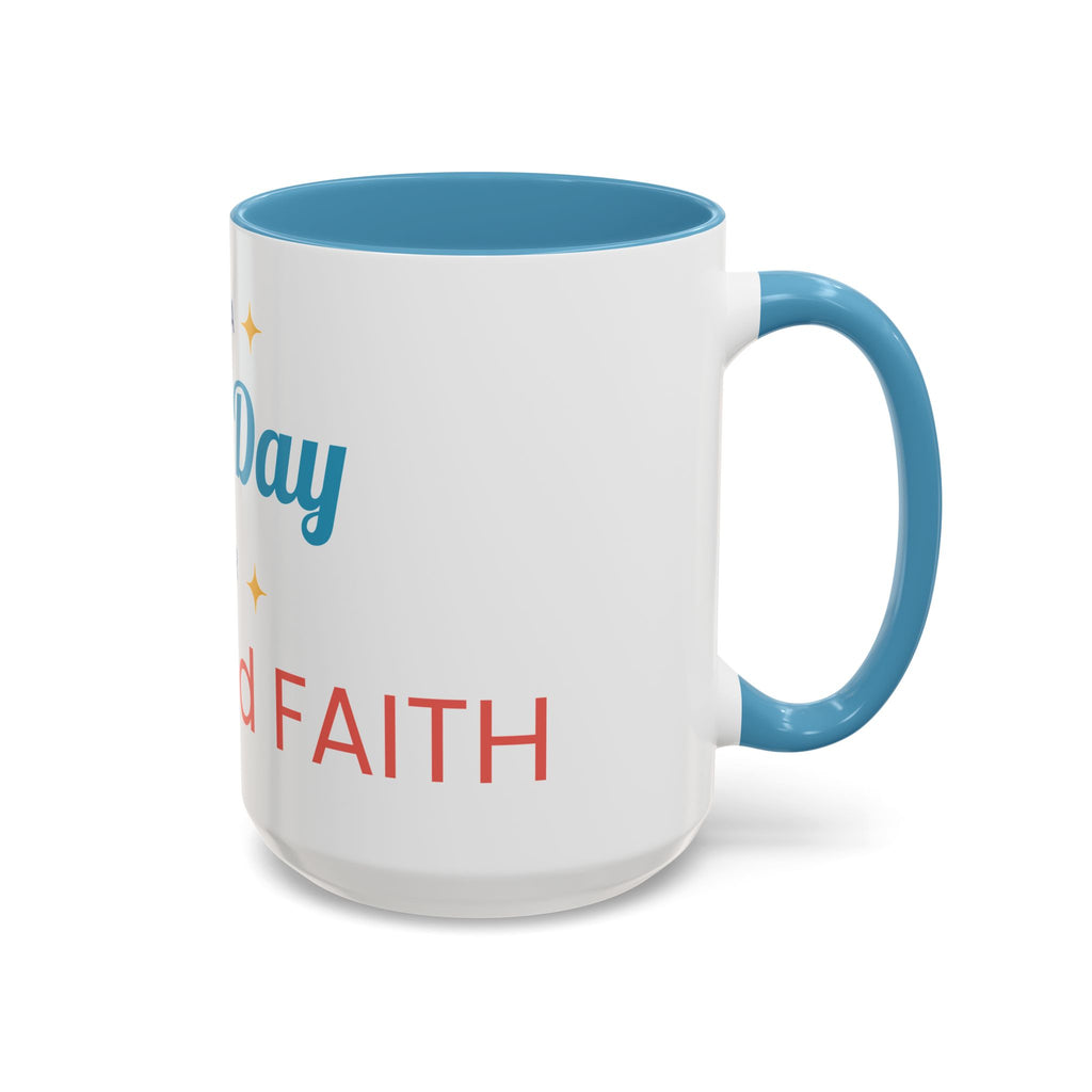 It's a Good Day for Hope and Faith Accent Coffee Mug – Inspirational Ceramic Tea Cup (11/15 oz)