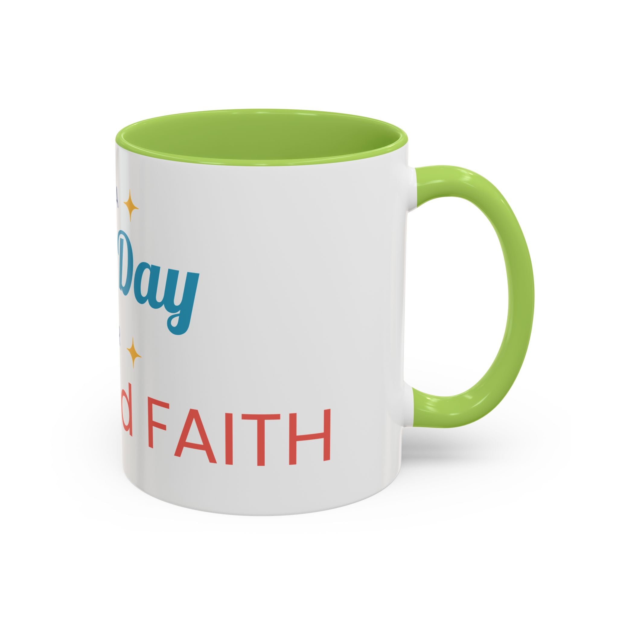 It's a Good Day for Hope and Faith Accent Coffee Mug – Inspirational Ceramic Tea Cup (11/15 oz)