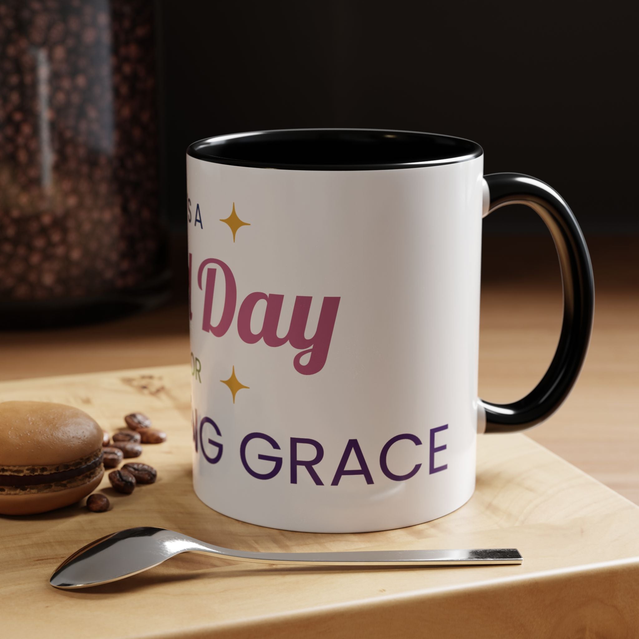 Accent Coffee Mug — &quot;It&#39;s a Good Day for Embracing Grace&quot; Inspirational Ceramic Coffee Mug