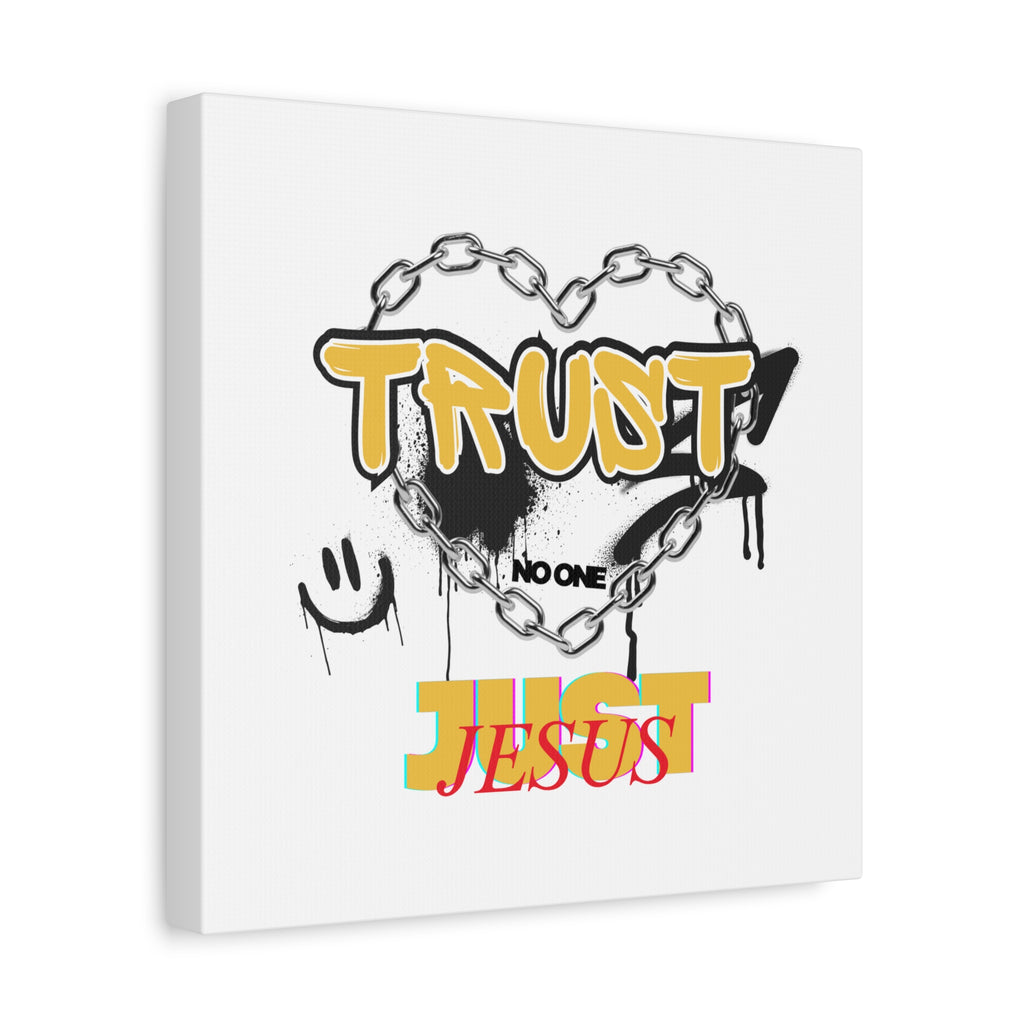 Trust No One Just Jesus Matte Canvas Wall Art