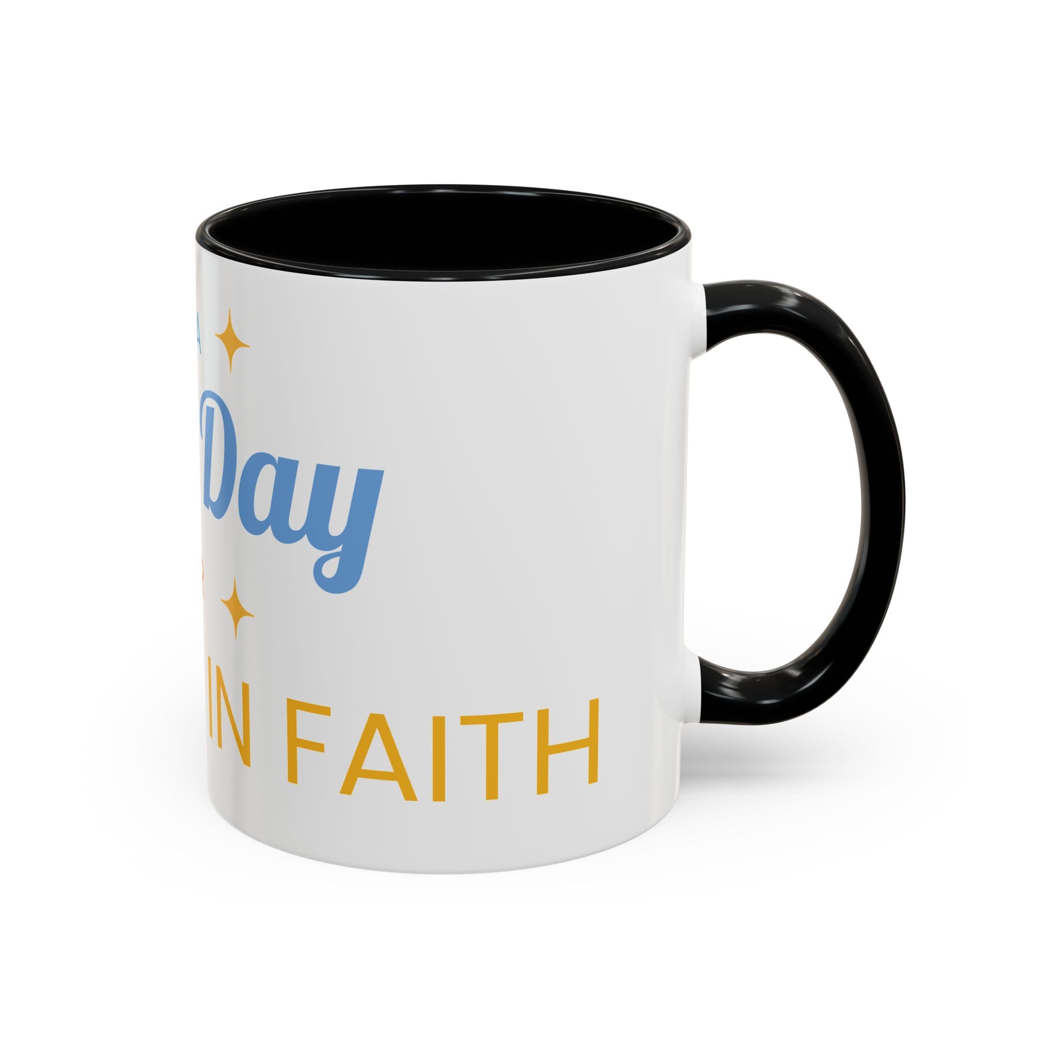 Inspirational Coffee Mug — “It's a Good Day for Walking in Faith” Ceramic Accent Mug