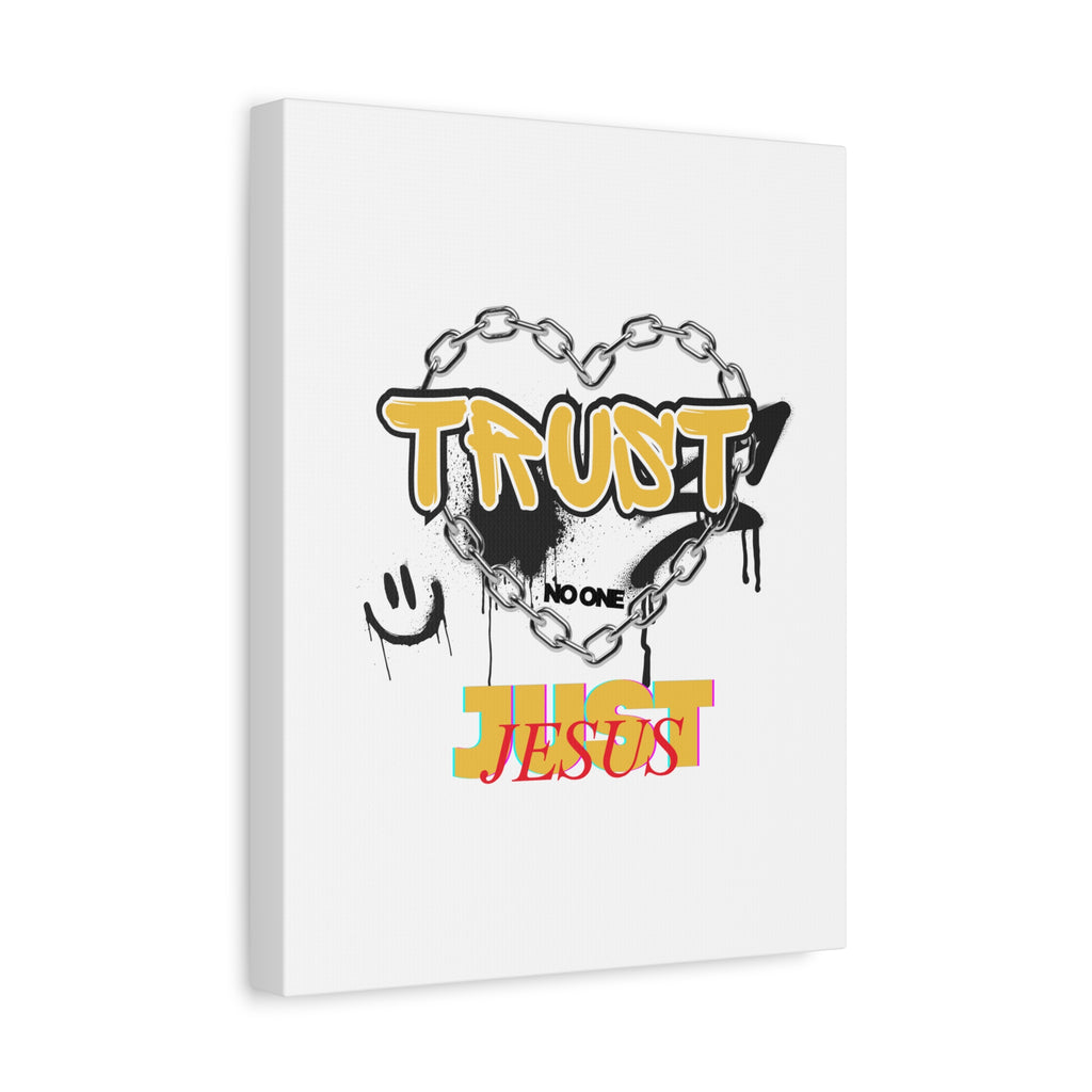 Trust No One Just Jesus Matte Canvas Wall Art