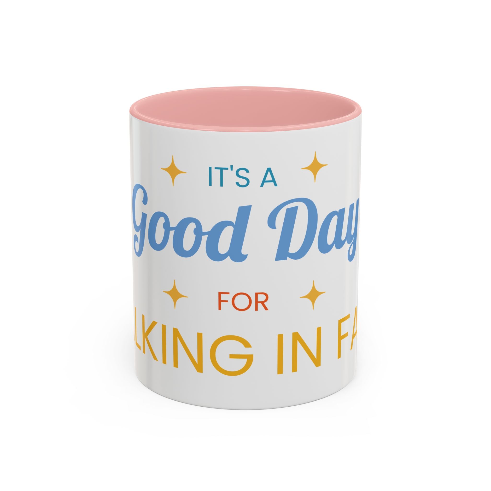 Inspirational Coffee Mug — “It's a Good Day for Walking in Faith” Ceramic Accent Mug
