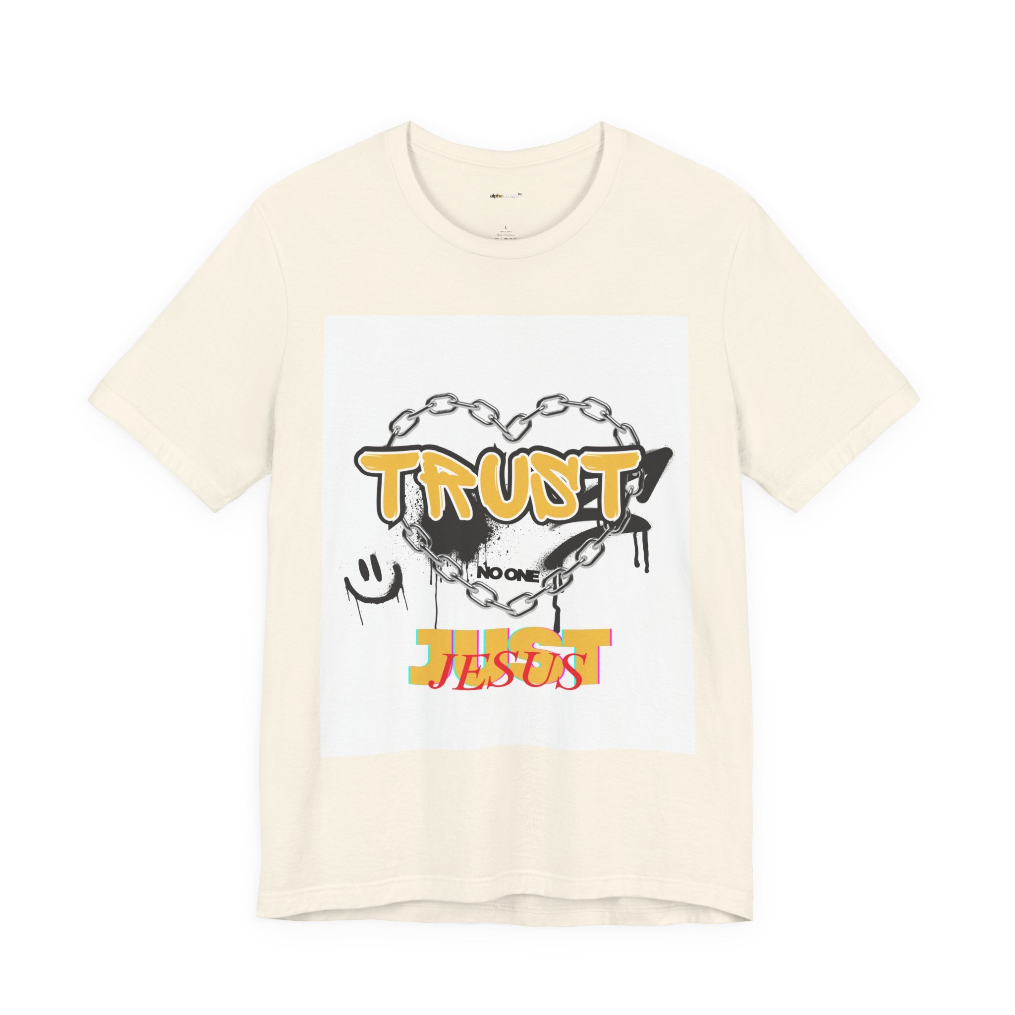 Trust No One Just Jesus T-Shirt