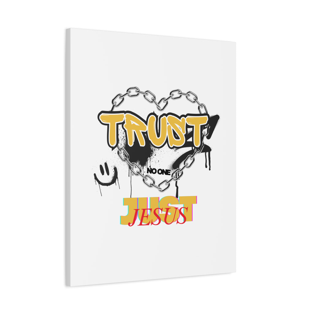 Trust No One Just Jesus Matte Canvas Wall Art