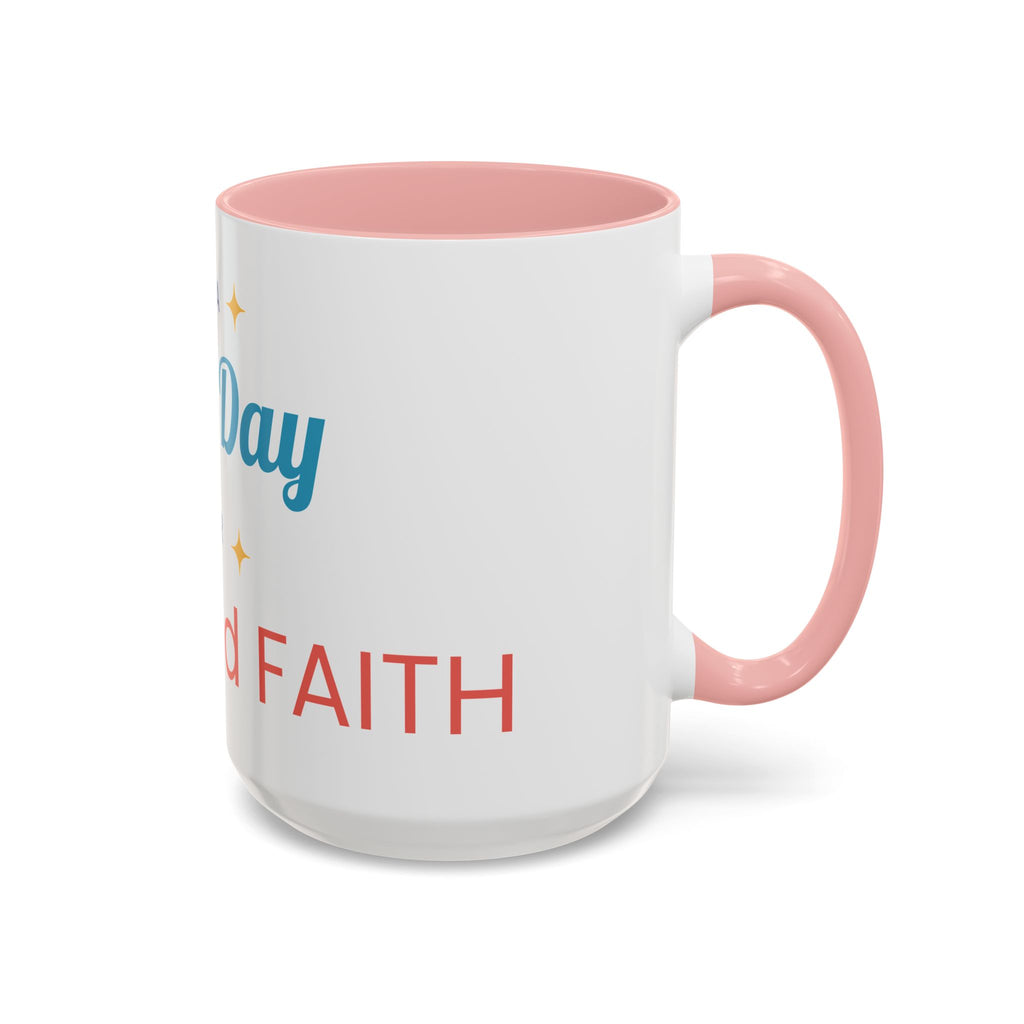 It's a Good Day for Hope and Faith Accent Coffee Mug – Inspirational Ceramic Tea Cup (11/15 oz)