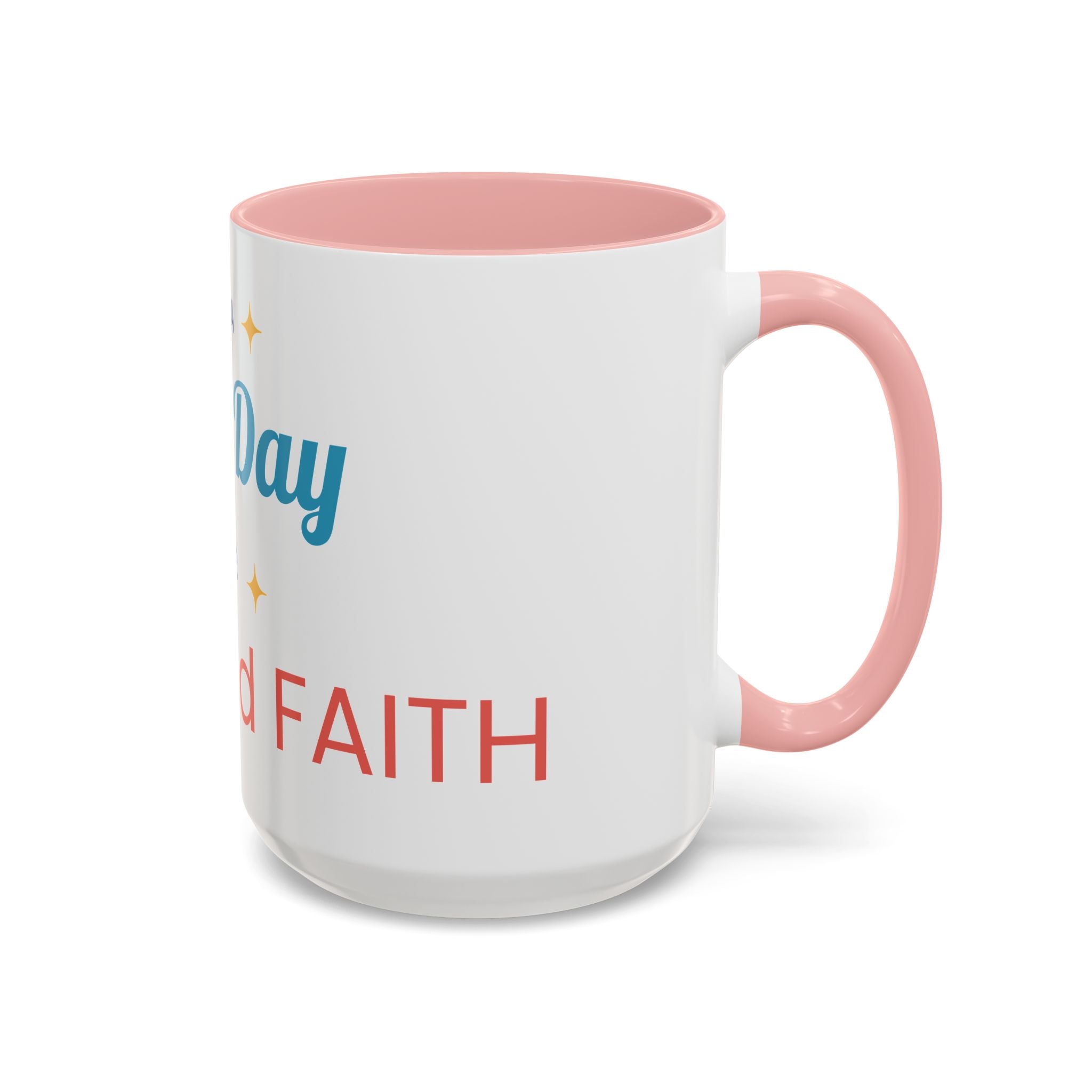 It's a Good Day for Hope and Faith Accent Coffee Mug – Inspirational Ceramic Tea Cup (11/15 oz)