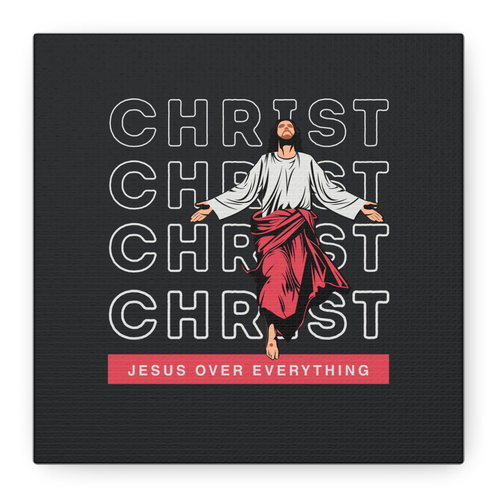 Christ Jesus Over Everything Canvas Wall Art — Inspirational Pastel Quote