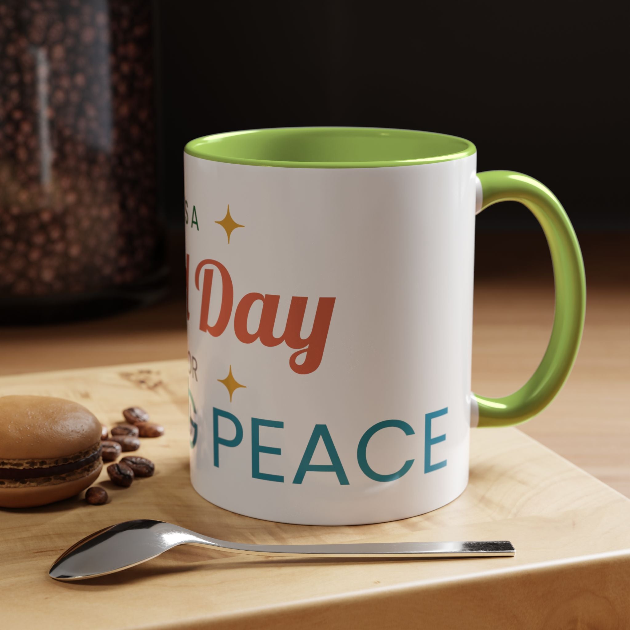 It's a Good Day for Seeking Peace Coffee Mug — Inspirational Accent Mug