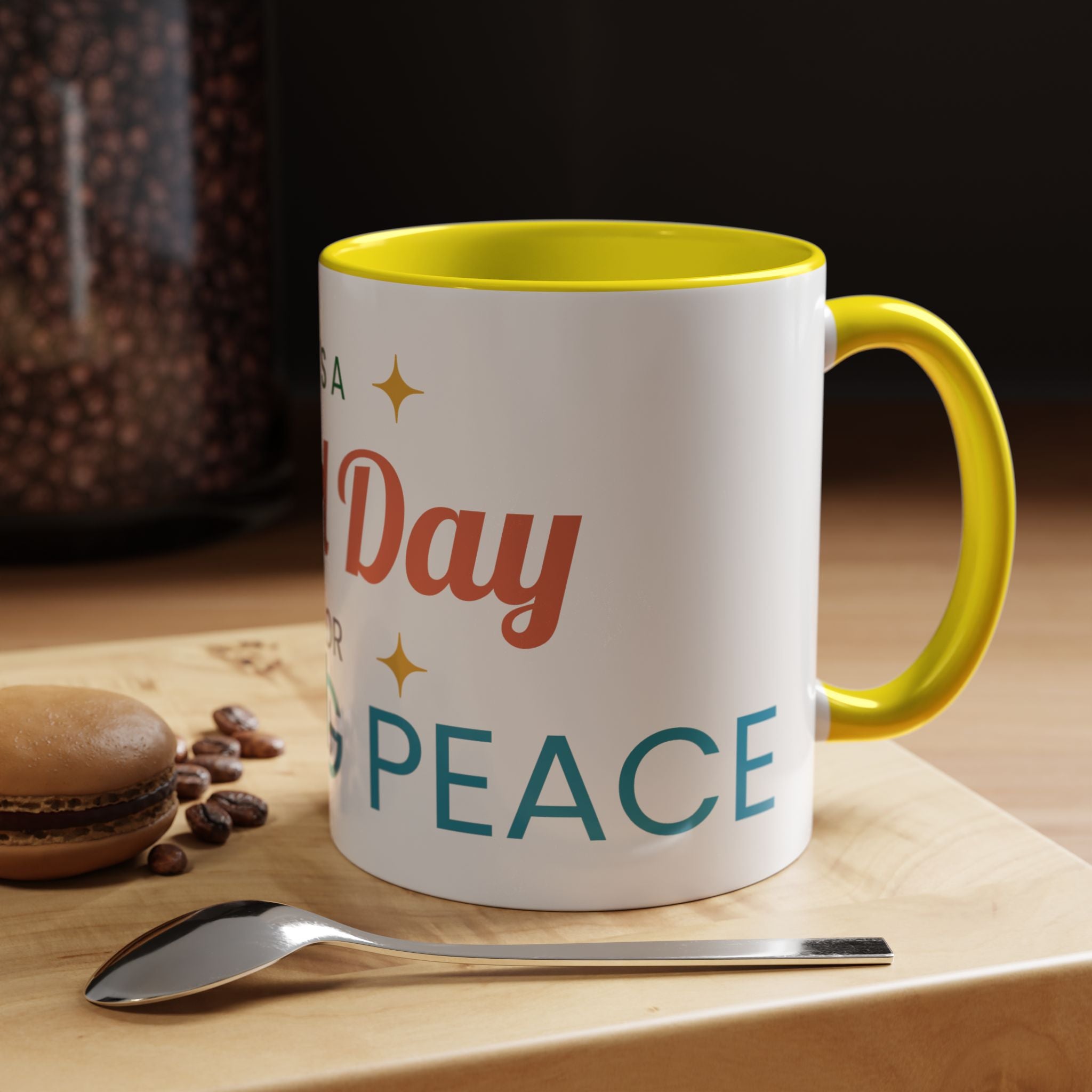 It's a Good Day for Seeking Peace Coffee Mug — Inspirational Accent Mug