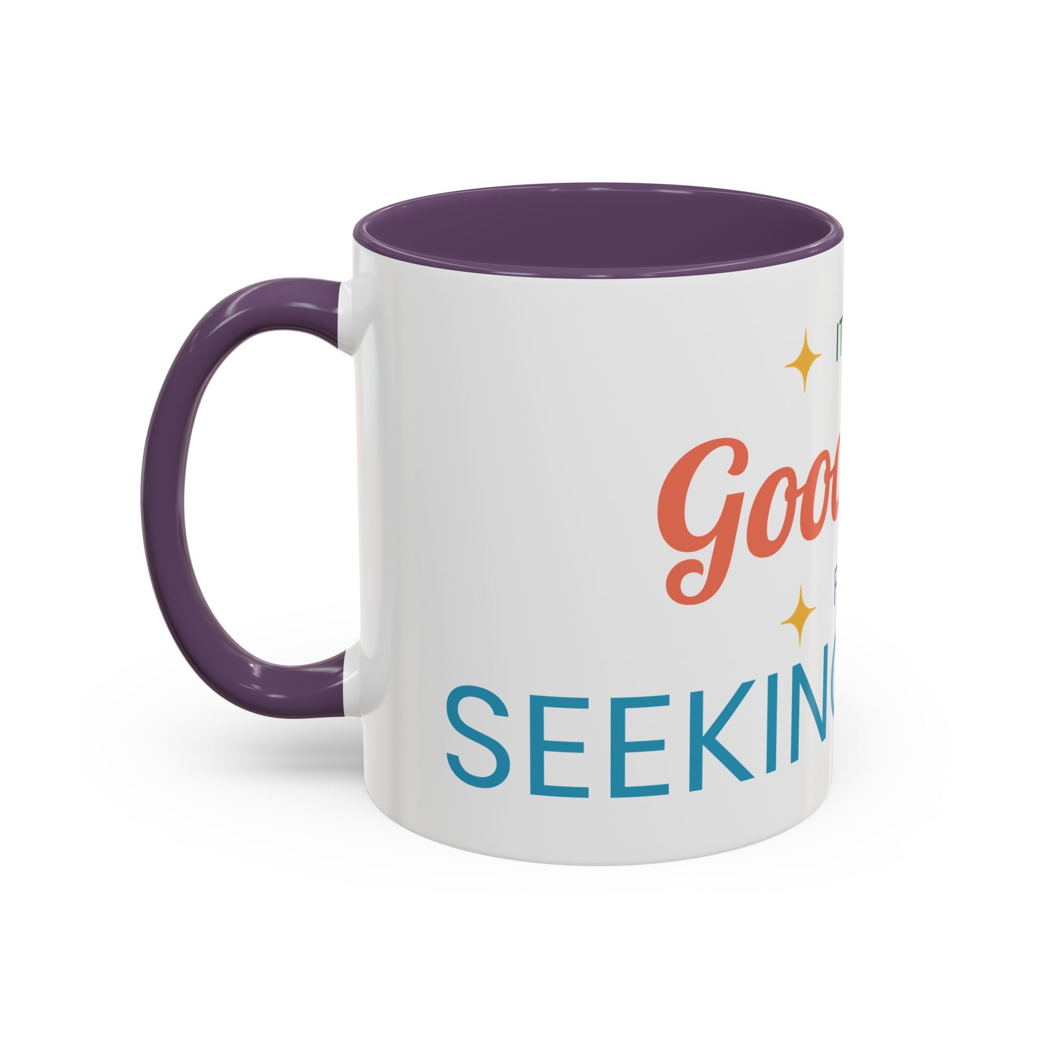 It's a Good Day for Seeking Peace Coffee Mug — Inspirational Accent Mug