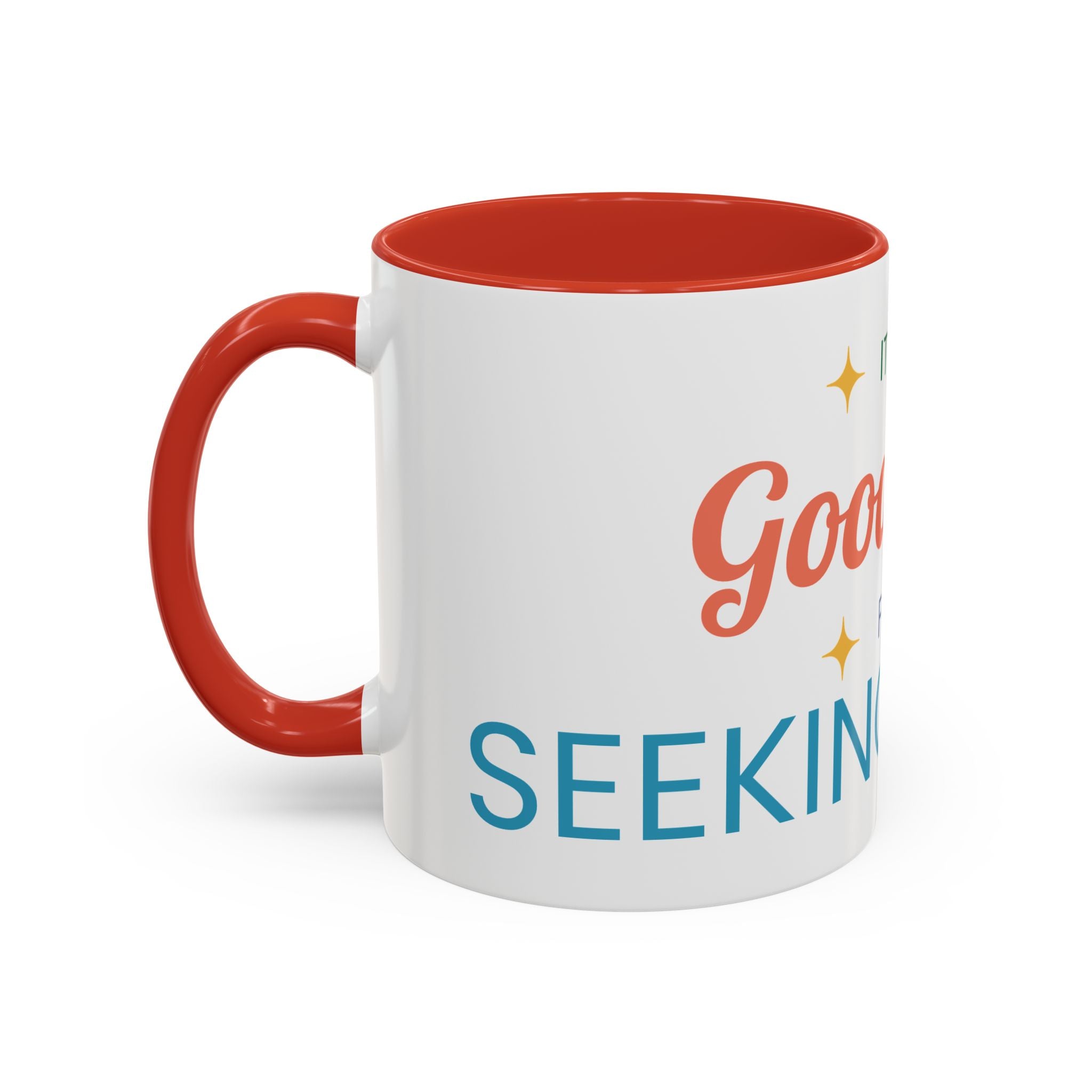 It's a Good Day for Seeking Peace Coffee Mug — Inspirational Accent Mug