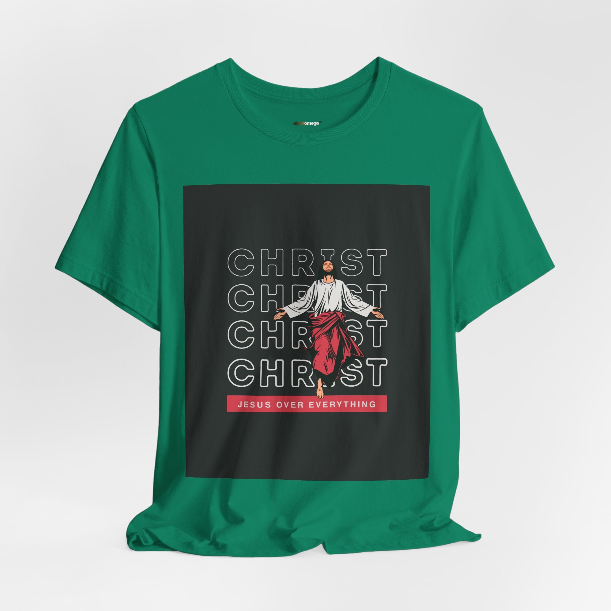 Christ - Jesus over everything Tee — Positive Message Graphic T-Shirt
