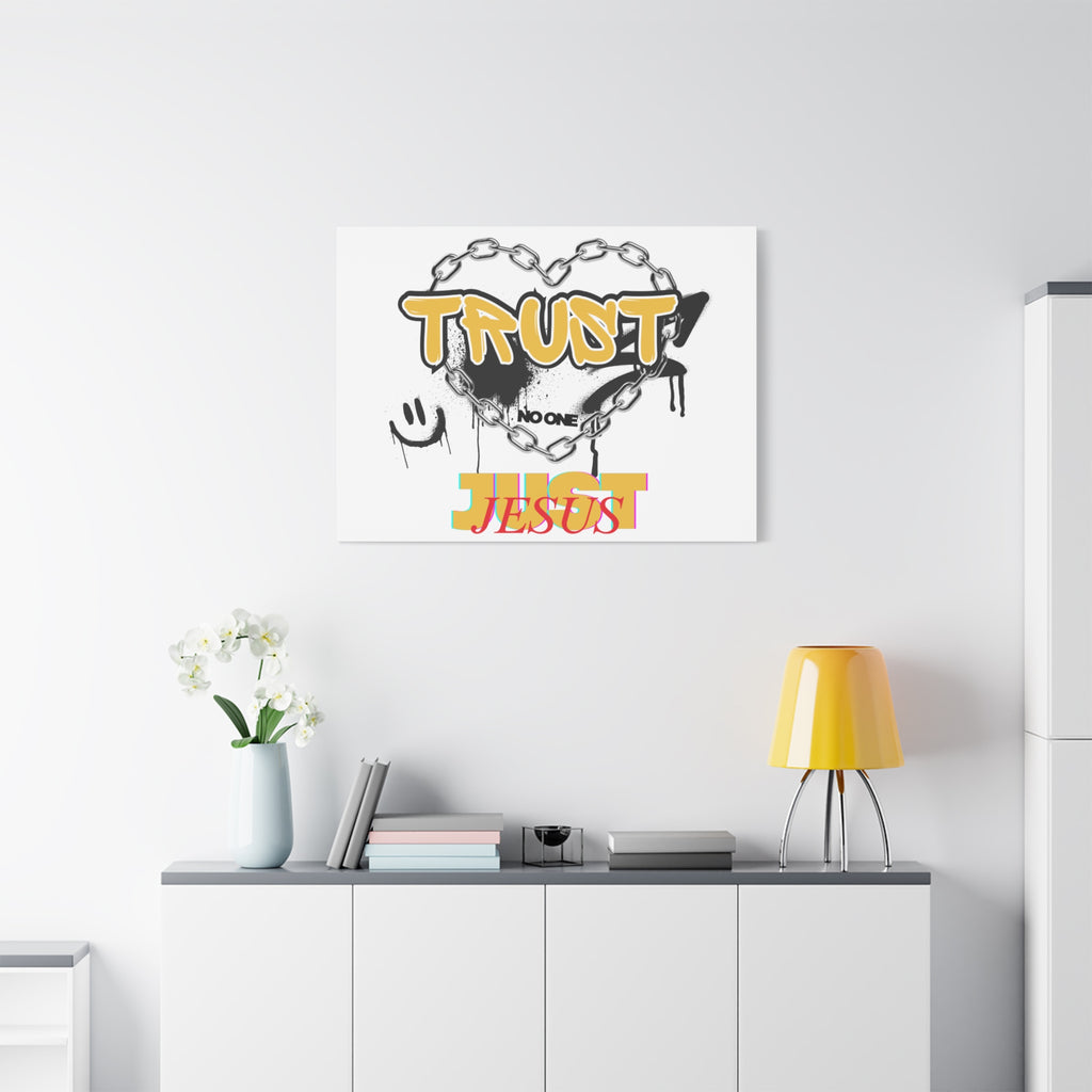 Trust No One Just Jesus Matte Canvas Wall Art