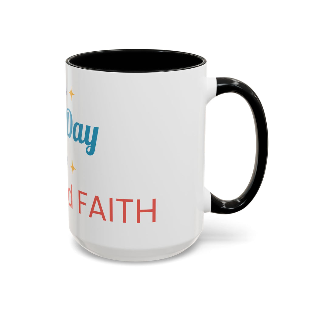 It's a Good Day for Hope and Faith Accent Coffee Mug – Inspirational Ceramic Tea Cup (11/15 oz)