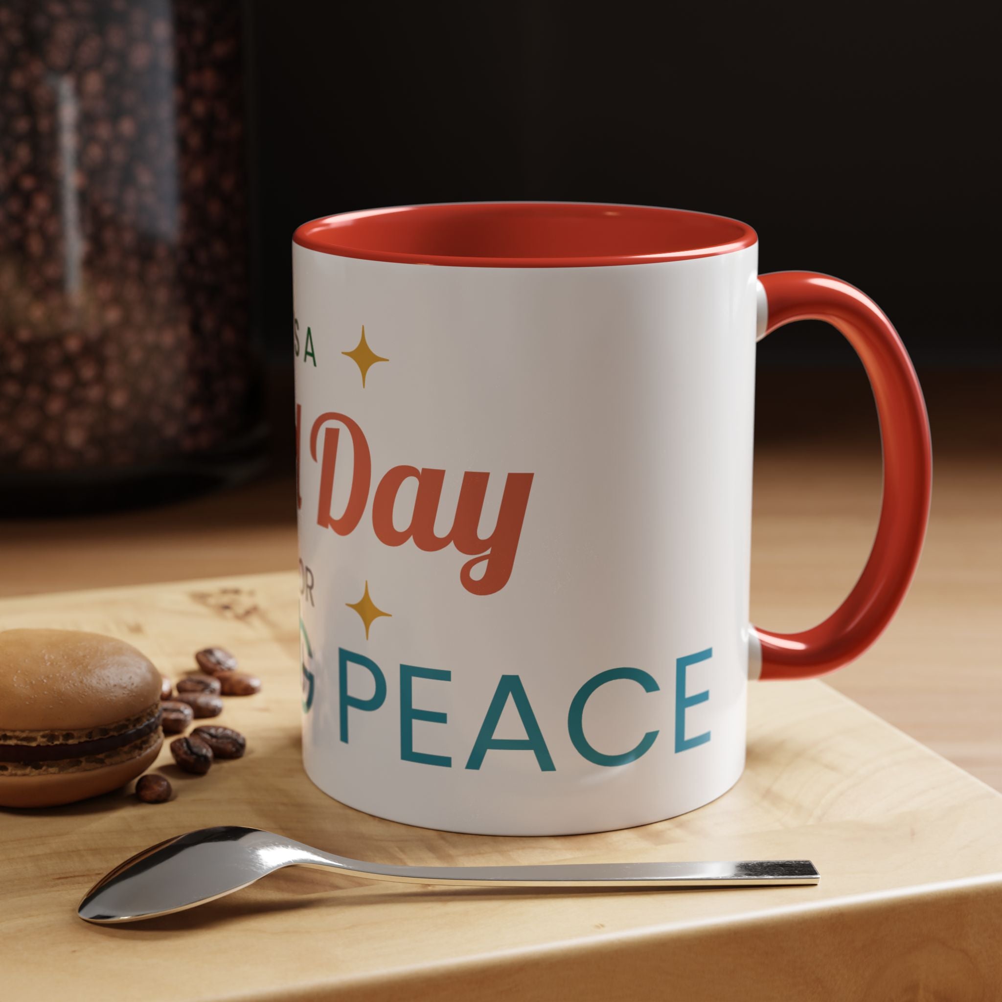 It's a Good Day for Seeking Peace Coffee Mug — Inspirational Accent Mug
