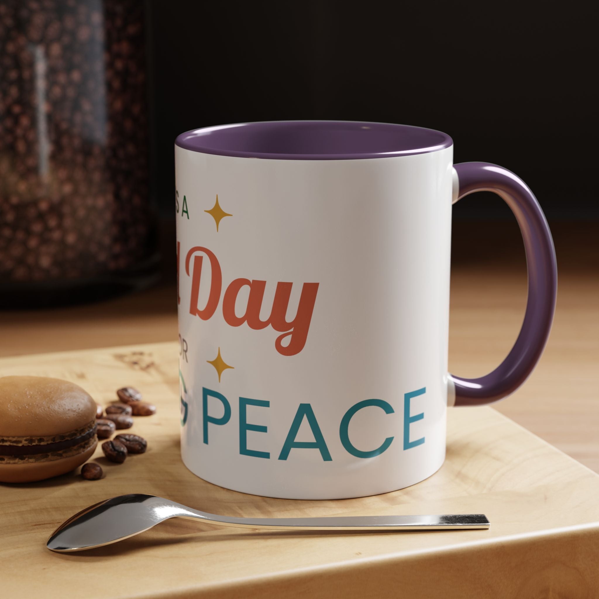 It's a Good Day for Seeking Peace Coffee Mug — Inspirational Accent Mug