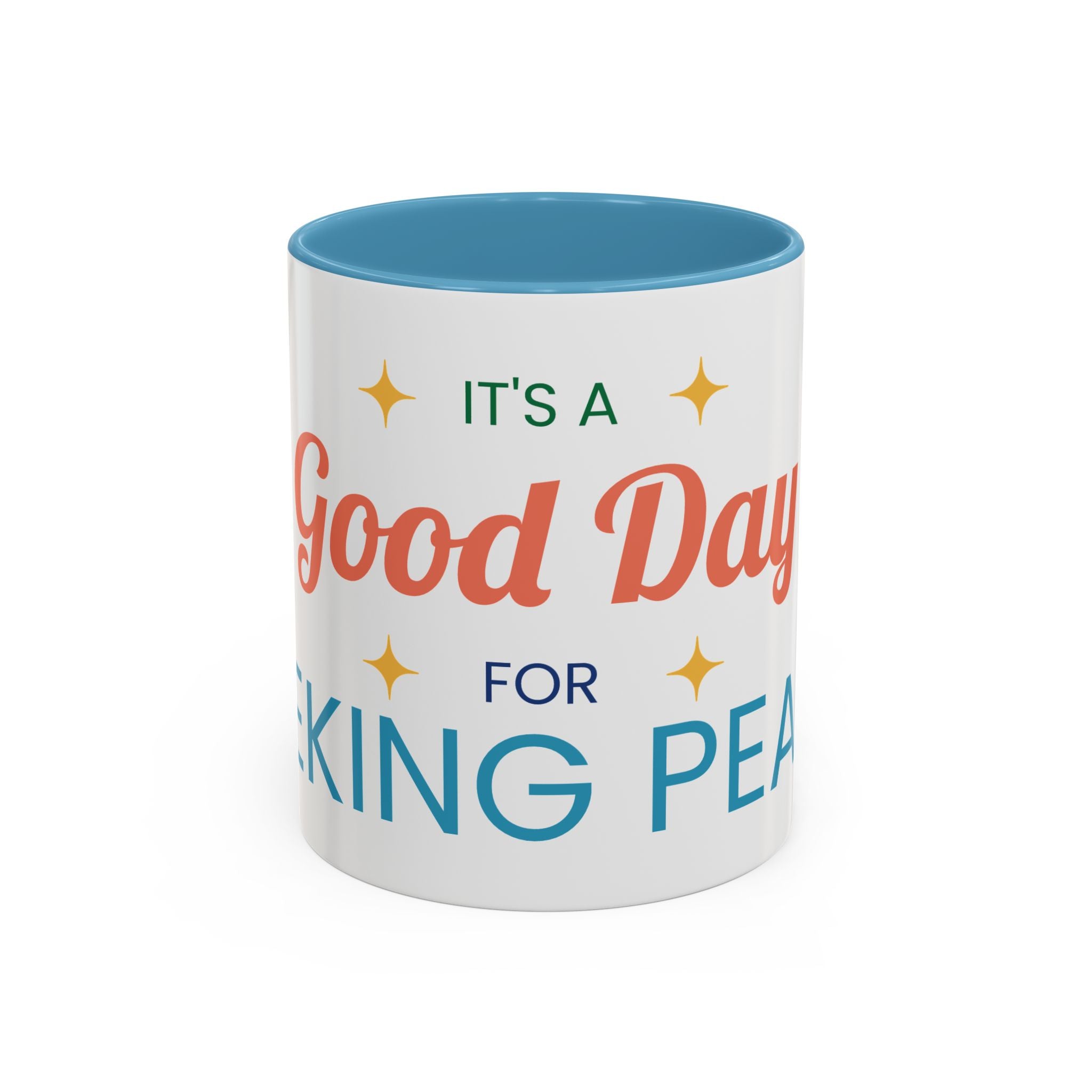It's a Good Day for Seeking Peace Coffee Mug — Inspirational Accent Mug
