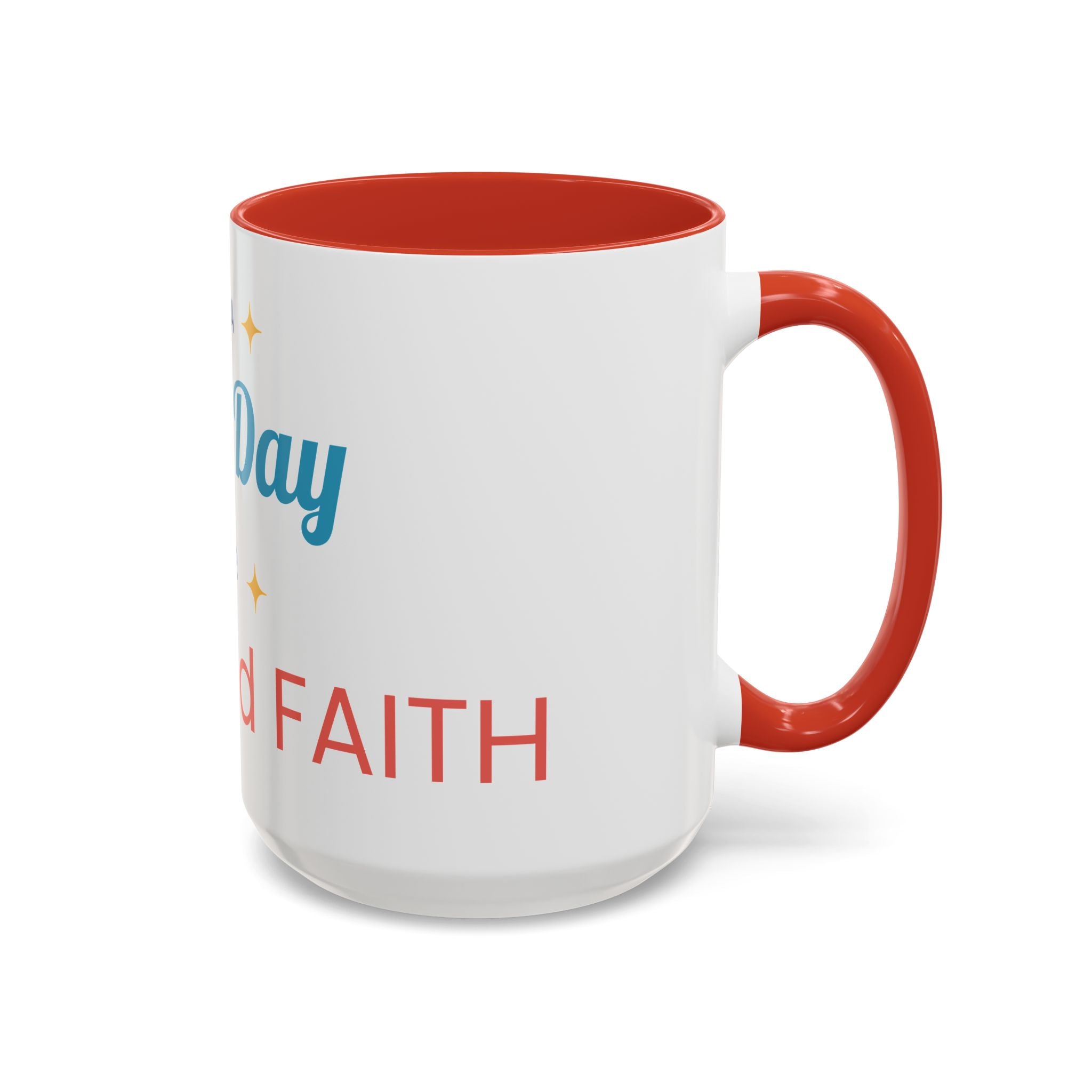 It's a Good Day for Hope and Faith Accent Coffee Mug – Inspirational Ceramic Tea Cup (11/15 oz)