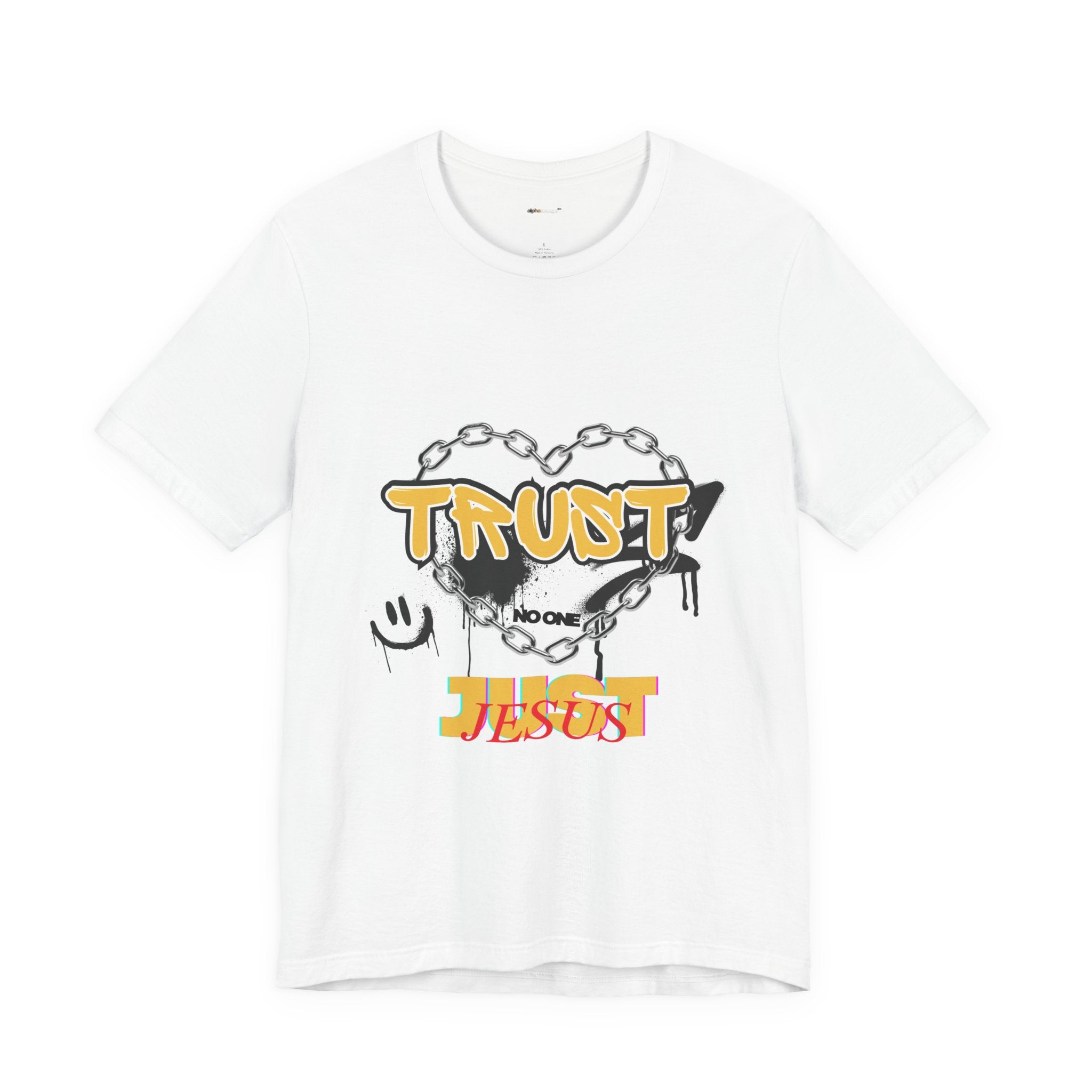 Trust No One Just Jesus T-Shirt
