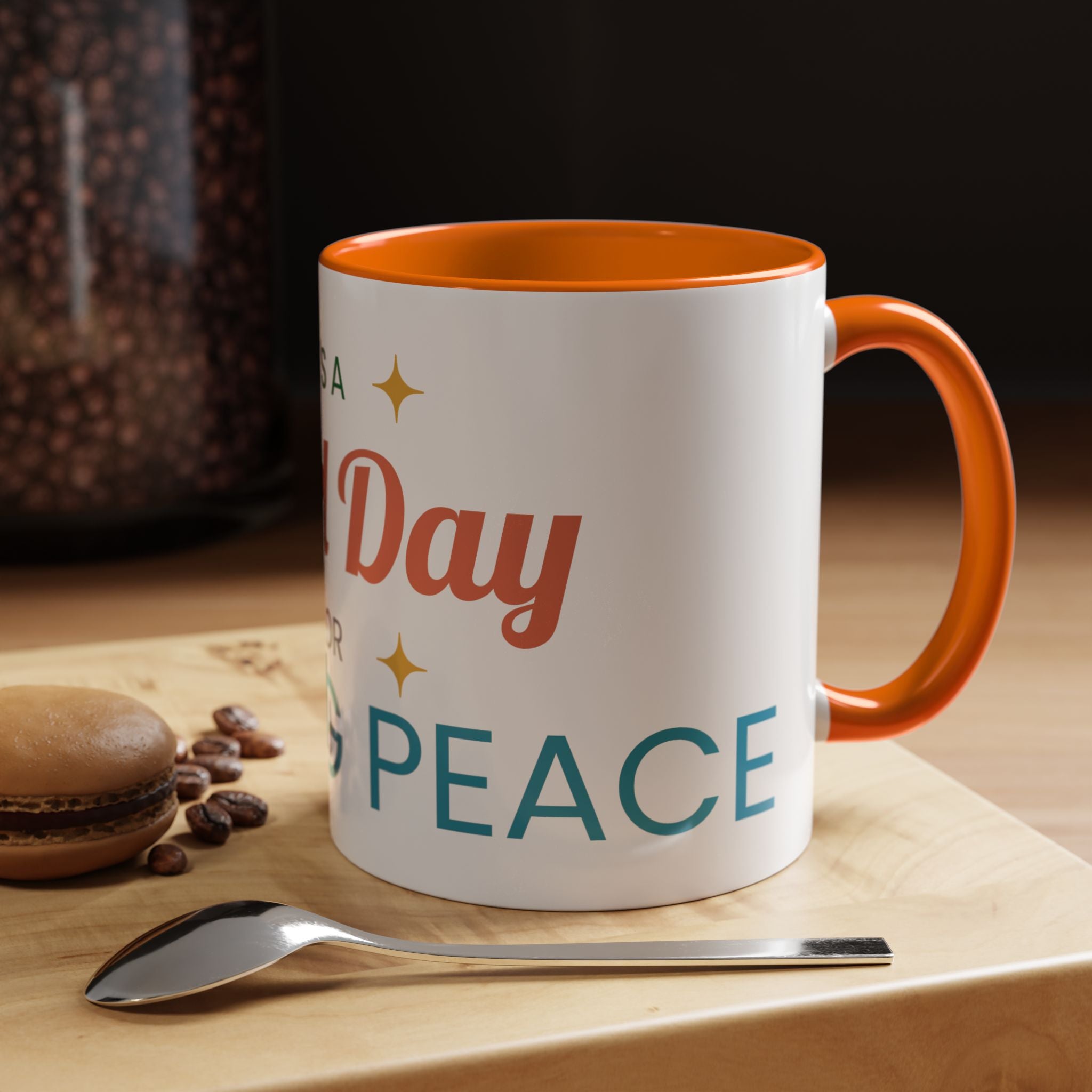 It's a Good Day for Seeking Peace Coffee Mug — Inspirational Accent Mug