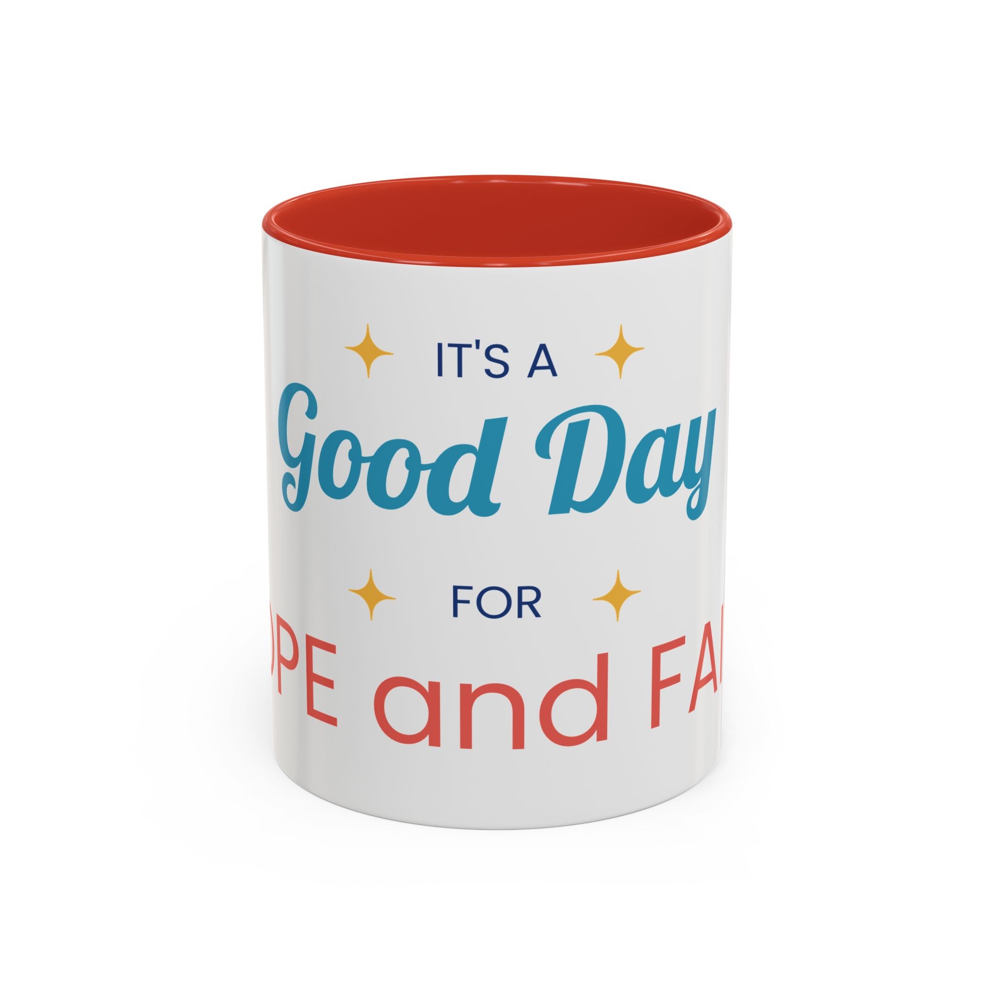 It's a Good Day for Hope and Faith Accent Coffee Mug – Inspirational Ceramic Tea Cup (11/15 oz)