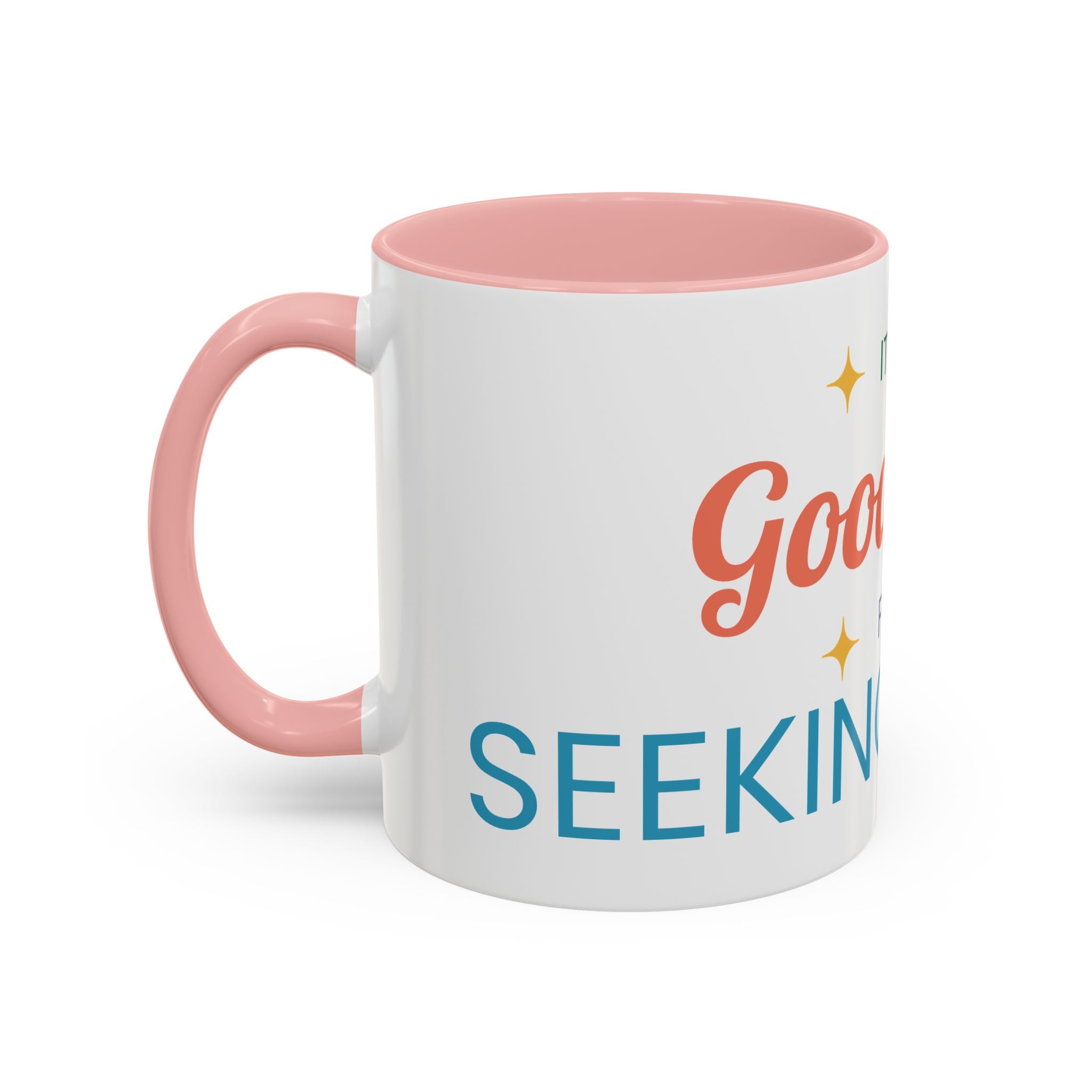 It's a Good Day for Seeking Peace Coffee Mug — Inspirational Accent Mug