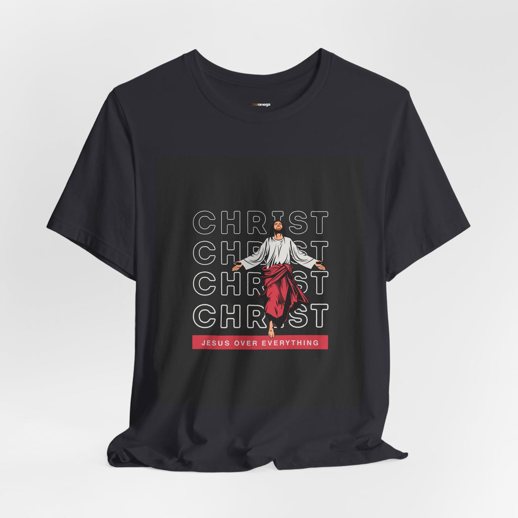 Christ - Jesus over everything Tee — Positive Message Graphic T-Shirt