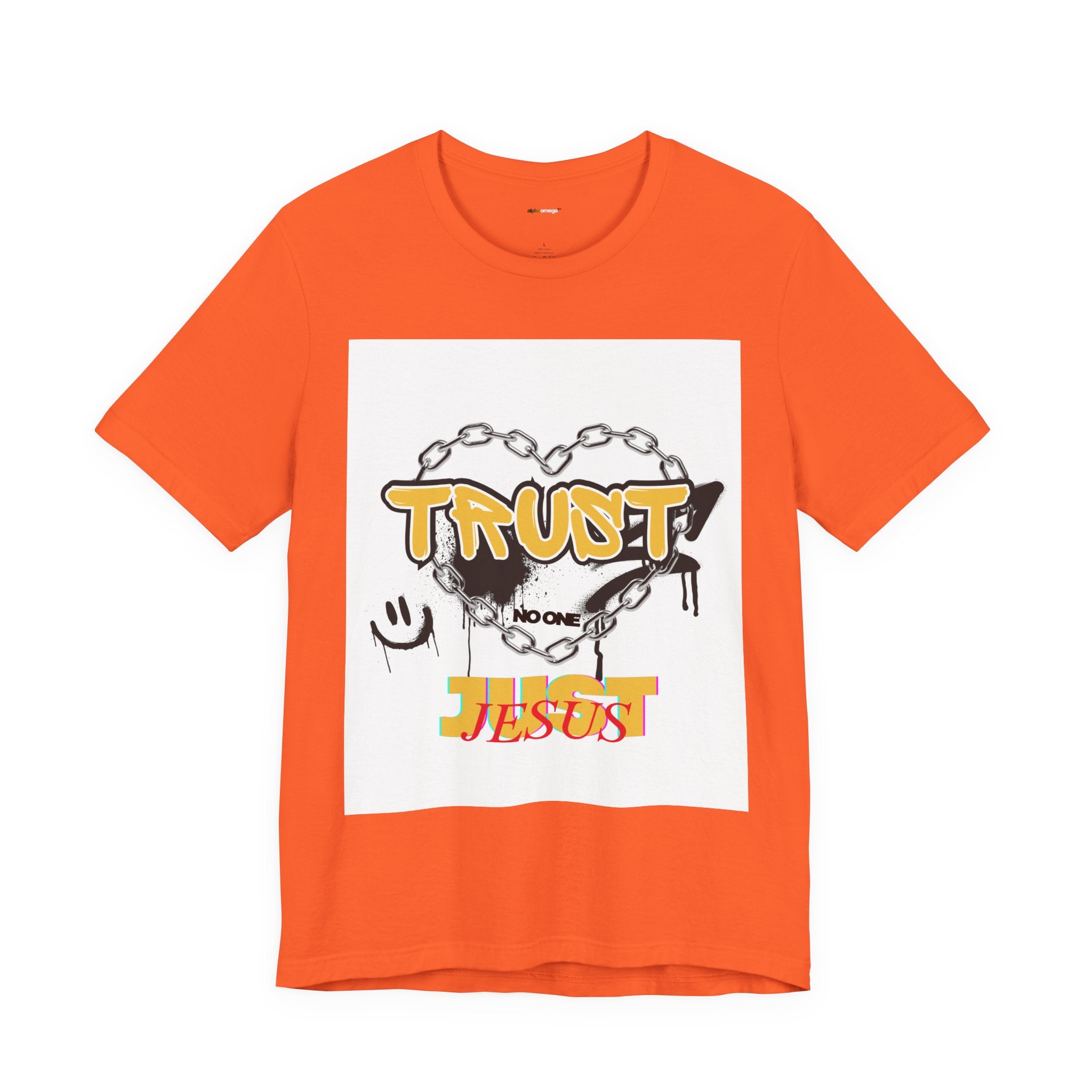 Trust No One Just Jesus T-Shirt