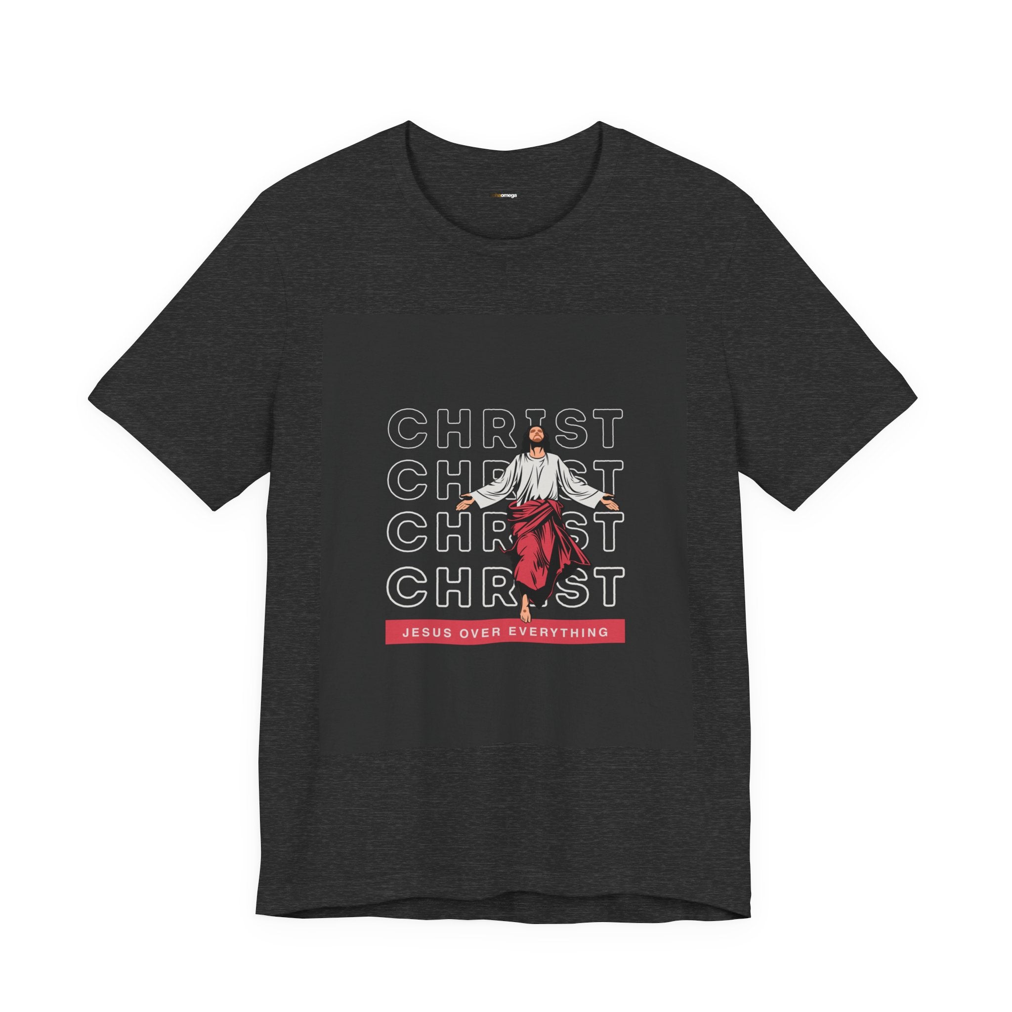 Christ - Jesus over everything Tee — Positive Message Graphic T-Shirt