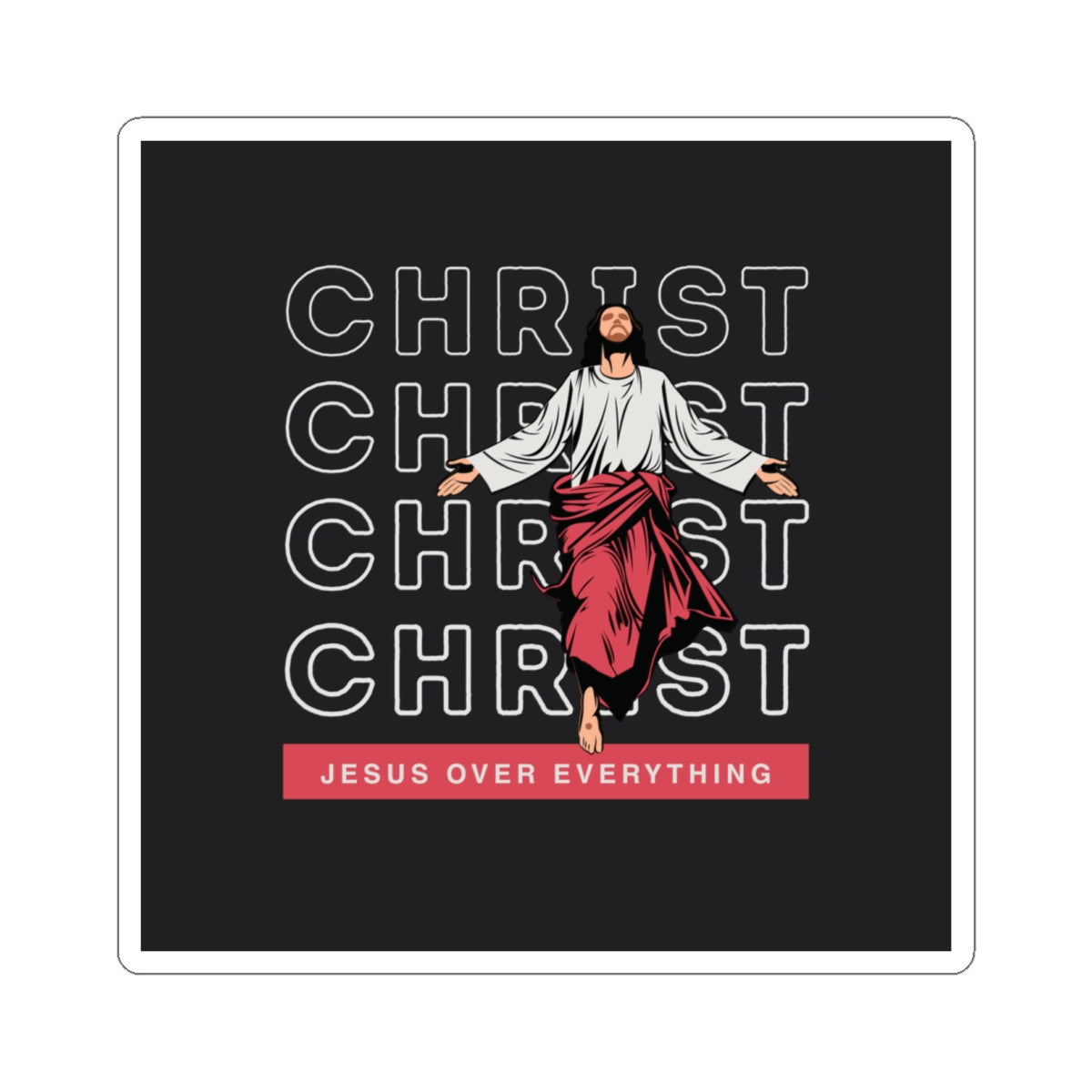 Christ Jesus Over Everything Sticker — Pastel Self-Care Kiss-Cut Sticker for Laptops &amp; Journals