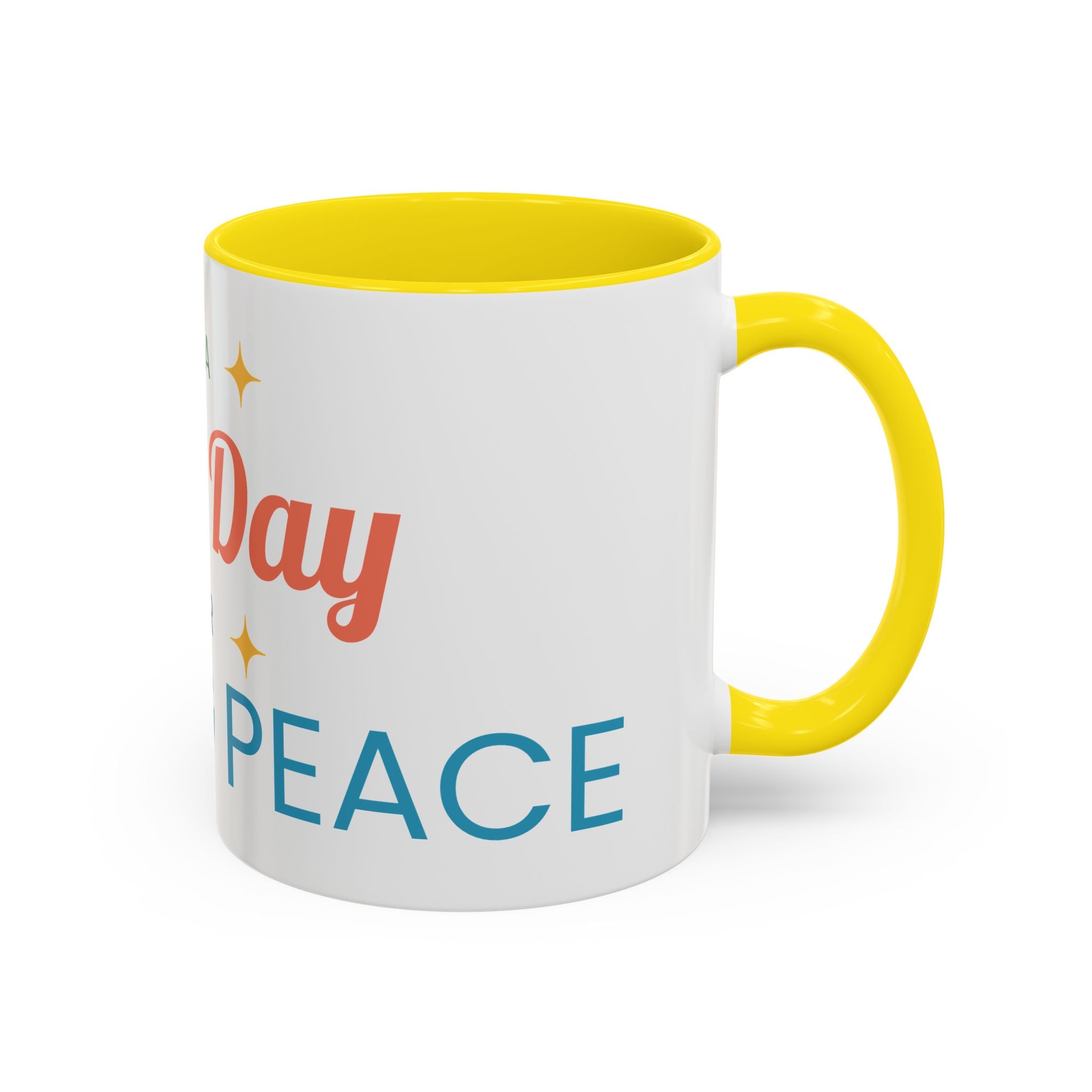 It's a Good Day for Seeking Peace Coffee Mug — Inspirational Accent Mug