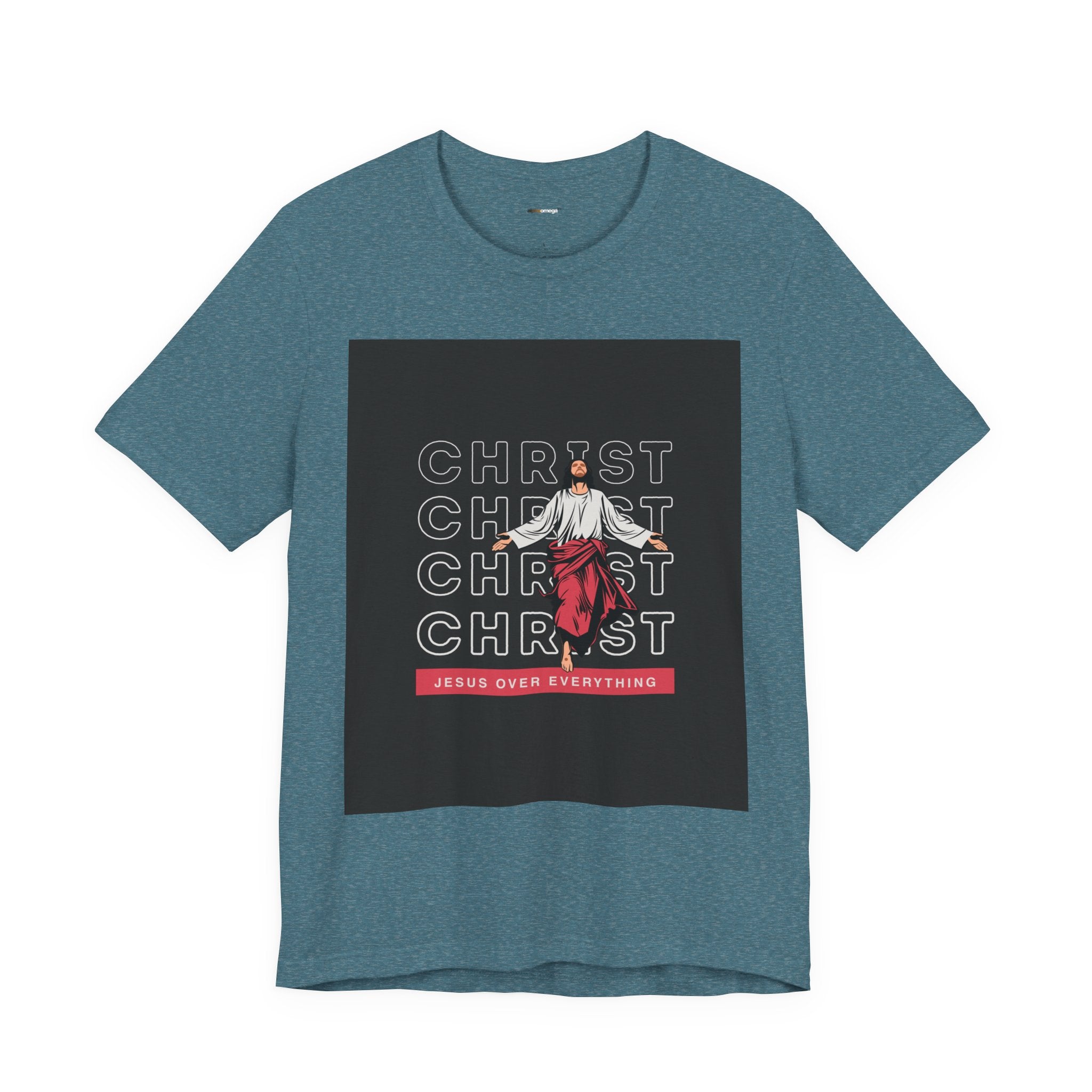 Christ - Jesus over everything Tee — Positive Message Graphic T-Shirt