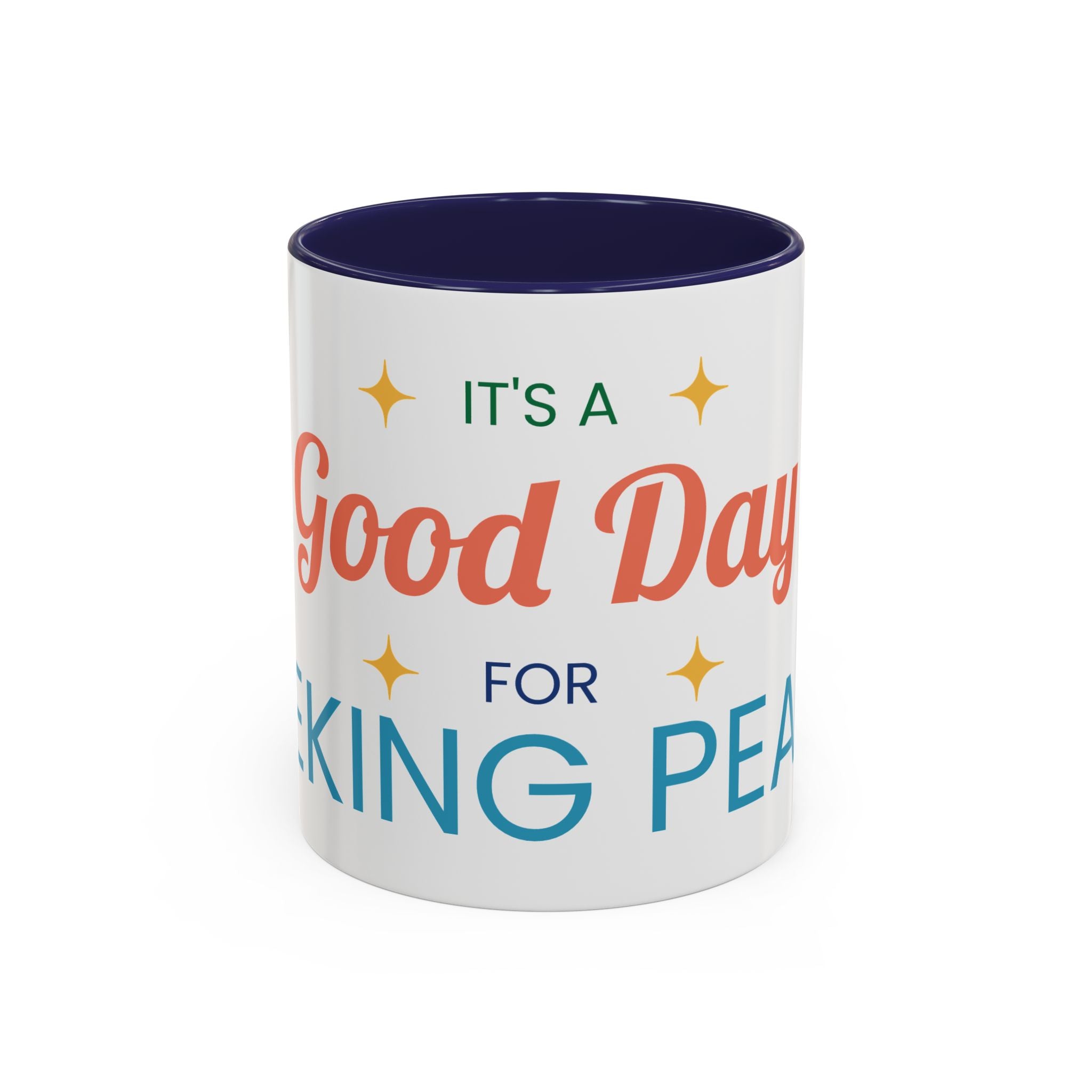 It's a Good Day for Seeking Peace Coffee Mug — Inspirational Accent Mug