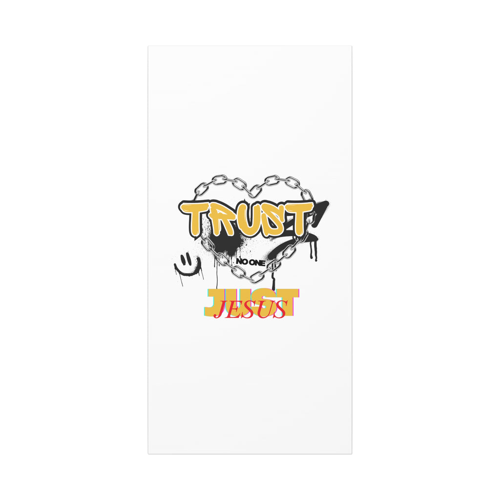 Trust No One Just Jesus Matte Canvas Wall Art