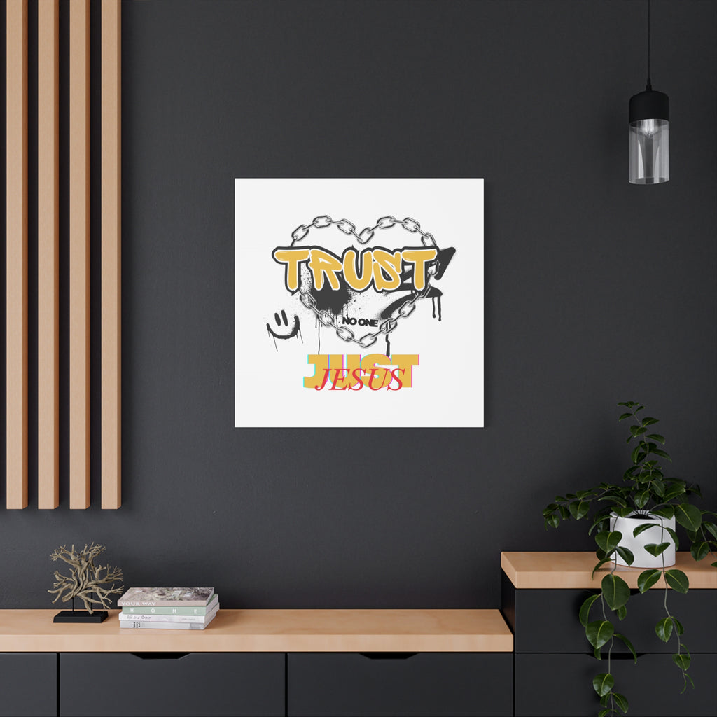Trust No One Just Jesus Matte Canvas Wall Art
