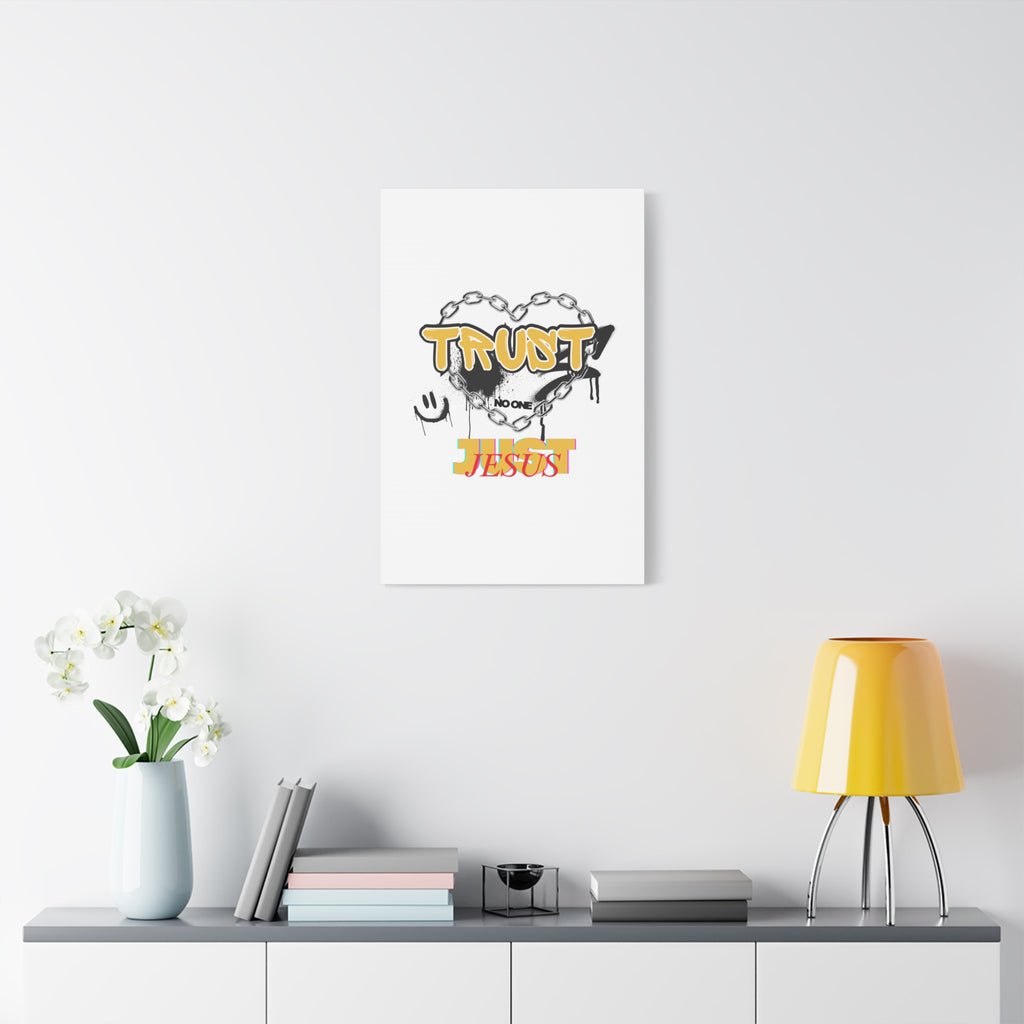 Trust No One Just Jesus Matte Canvas Wall Art