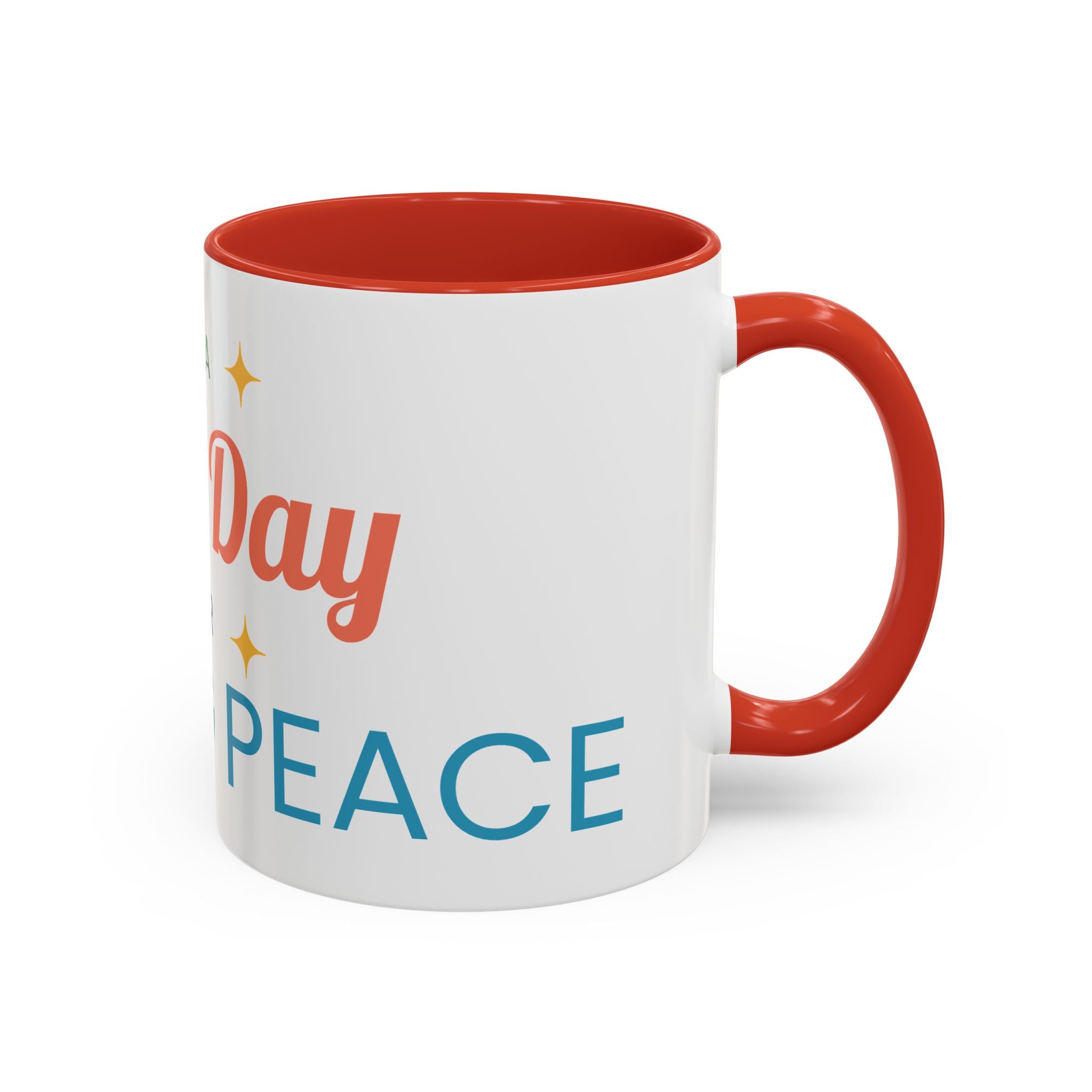 It's a Good Day for Seeking Peace Coffee Mug — Inspirational Accent Mug