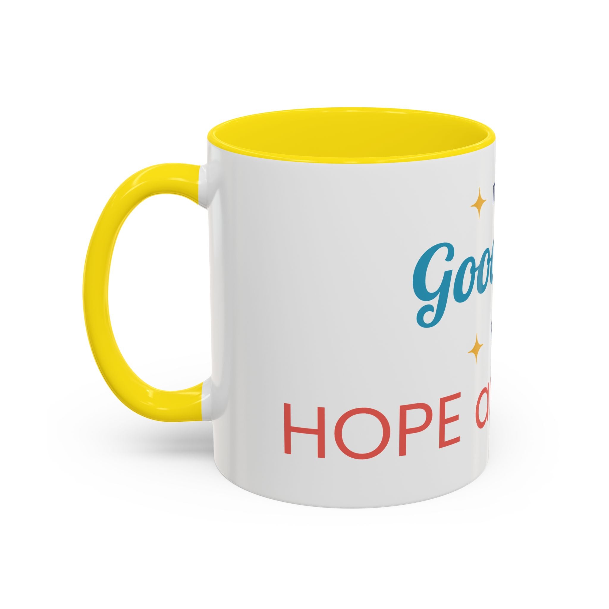 It's a Good Day for Hope and Faith Accent Coffee Mug – Inspirational Ceramic Tea Cup (11/15 oz)